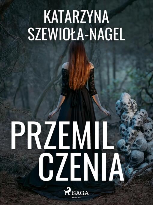 Title details for Przemilczenia by Katarzyna Szewioła-Nagel - Available